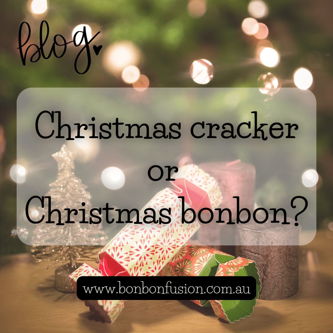 Is it christmas cracker or bonbon?